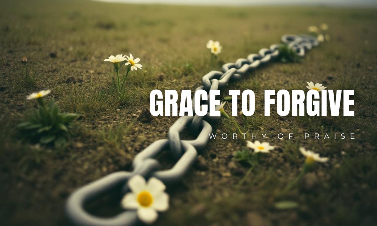 Grace to Forgive